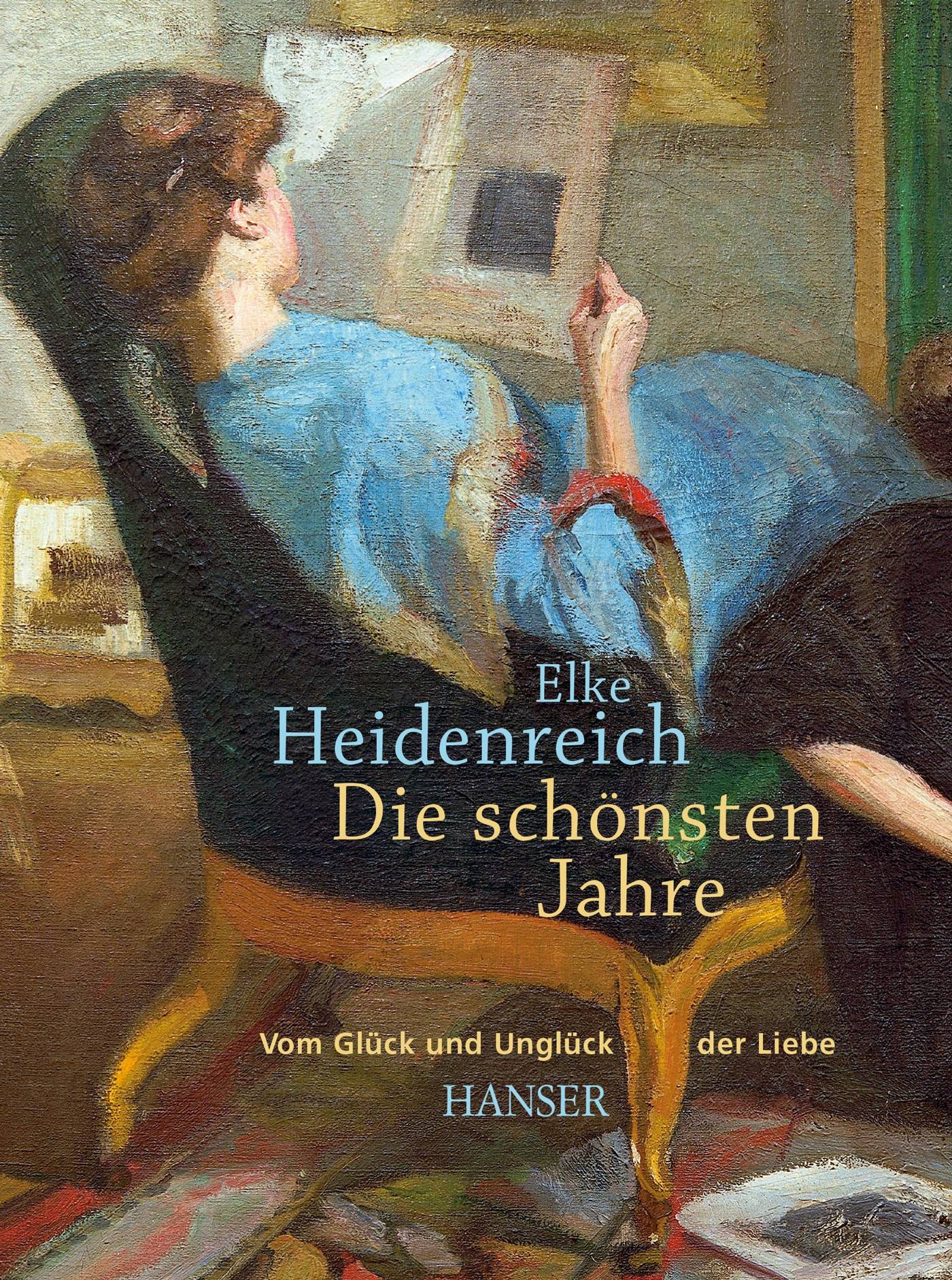 Die schönsten Jahre Vom Glück und Unglück der Liebe