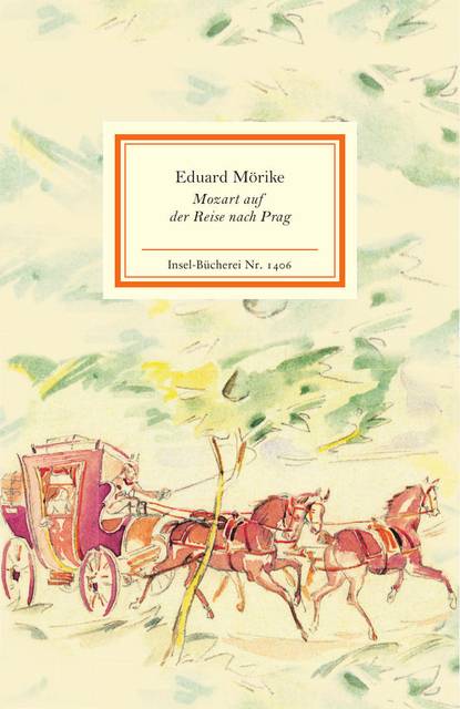 Mozart auf der Reise nach Prag Novelle, Insel-Bücherei 1406