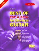 Best of Pop & Rock for Classical Guitar. Vol.4 Die umfassende Sammlung mit starken Interpreten