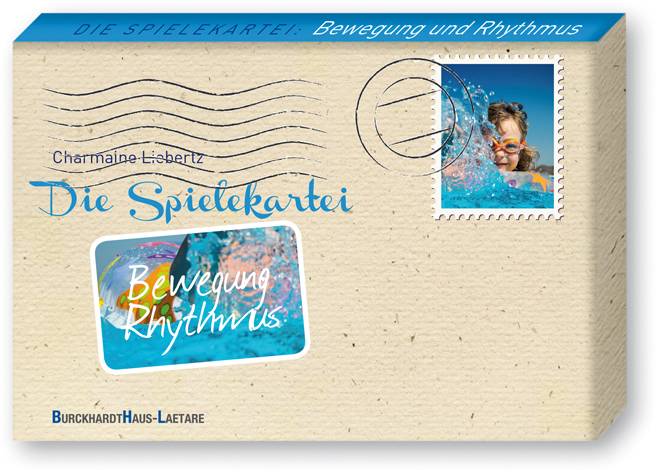 Die Spielekartei - Bewegung und Rhythmus (Spiel) Geeignet für A6-Karteikästen