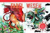 Fabelwesen Ein fantastisches Klappbuch mit verblüffenden Wesen
