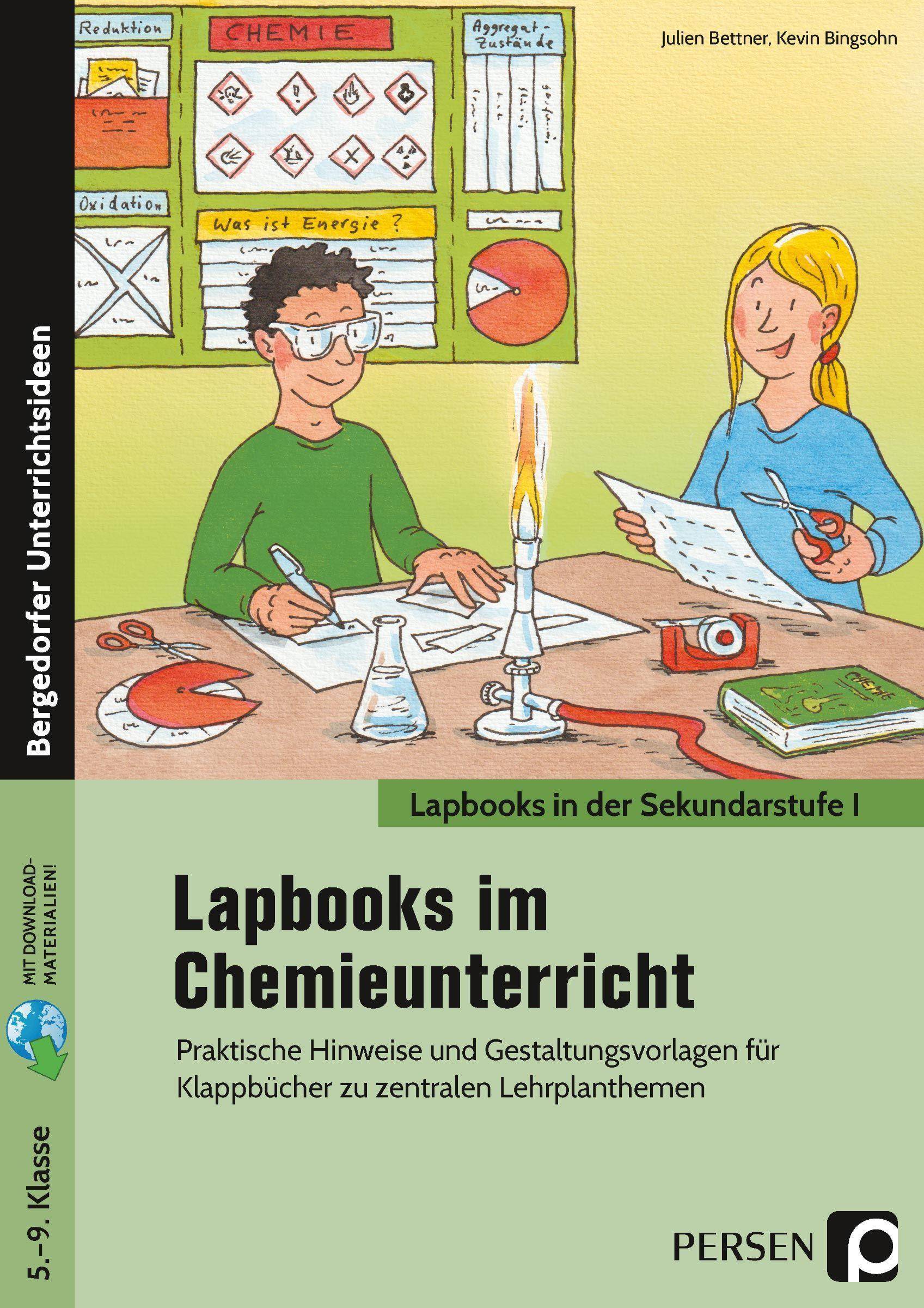 Lapbooks im Chemieunterricht - 5.-9. Klasse Praktische Hinweise und Gestaltungsvorlagen für Klappbücher zu zentralen Lehrplanthemen