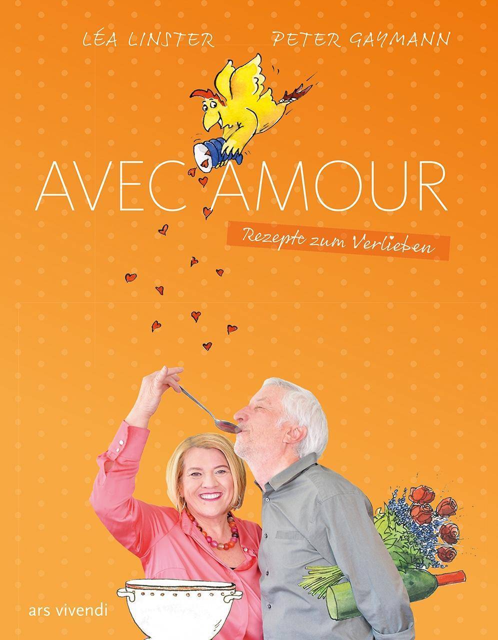 Avec Amour Rezepte zum Verlieben