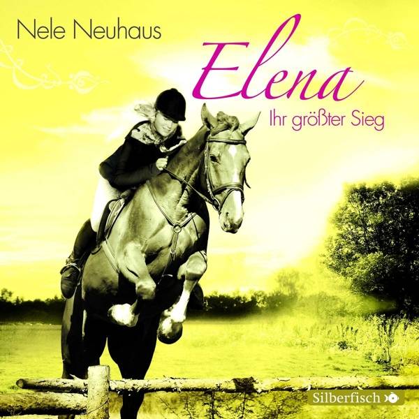 Elena - Ein Leben für Pferde - Ihr größter Sieg, 1 Audio-CD Hörspiel