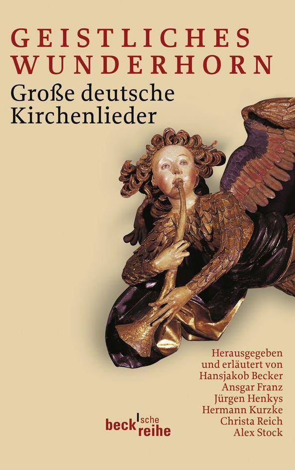Geistliches Wunderhorn Große deutsche Kirchenlieder