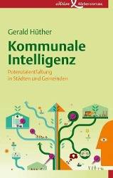 Kommunale Intelligenz Potenzialentfaltung in Städten und Gemeinden