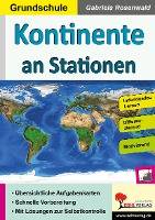 Kontinente an Stationen / Grundschule Selbstständiges Lernen in der Grundschule