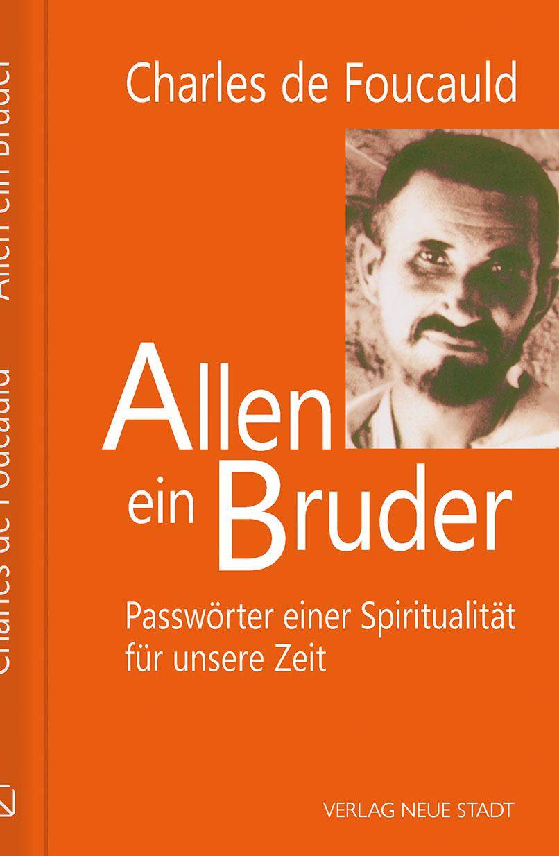 Allen ein Bruder Passwörter einer Spiritualität für unsere Zeit