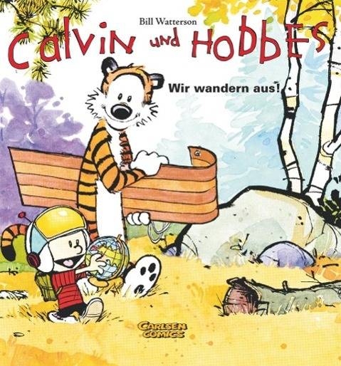 Calvin und Hobbes 3: Wir wandern aus! Calvin und Hobbes 3