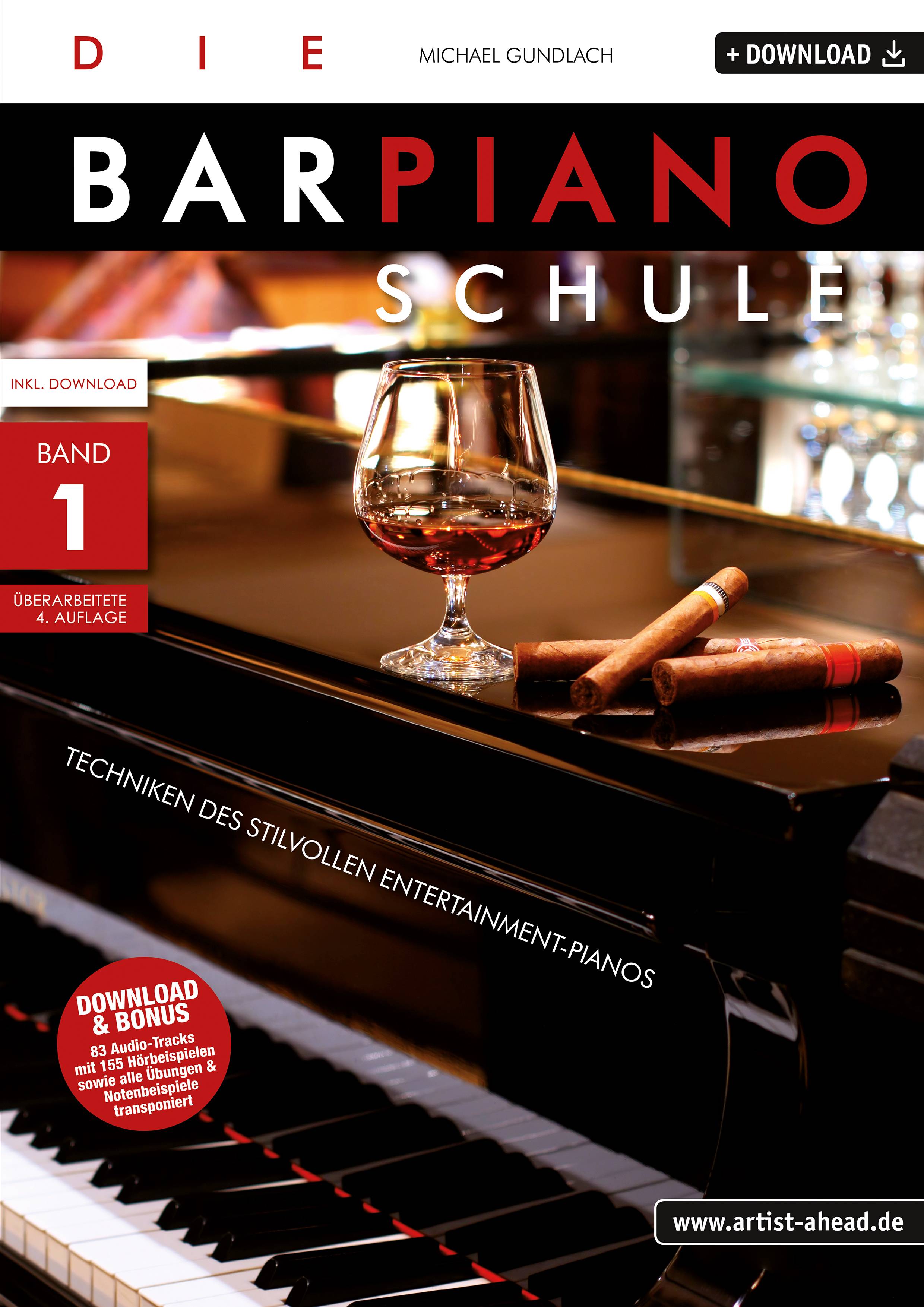 Die Bar-Piano Schule. Bd.1 Techniken des stilvollen Entertainment-Pianos. Plus Download: 120 S. PDF-Datei mit Hörbeispielen, Übungen und Notenbeispi