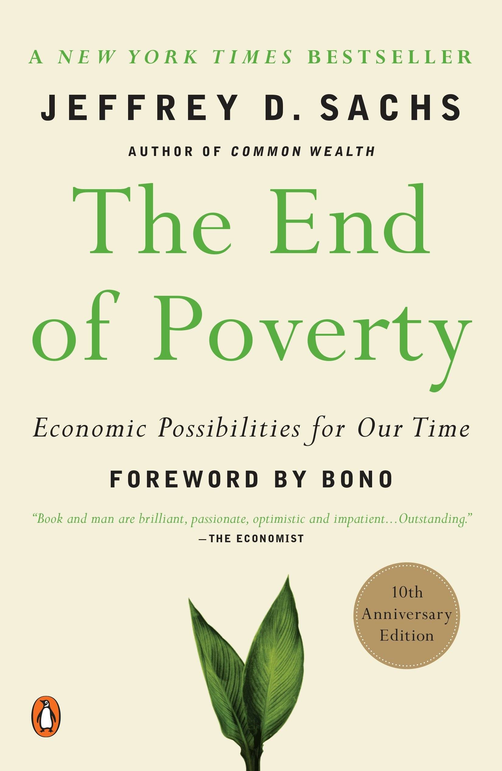 The End of Poverty Economic Possibilities for Our Time