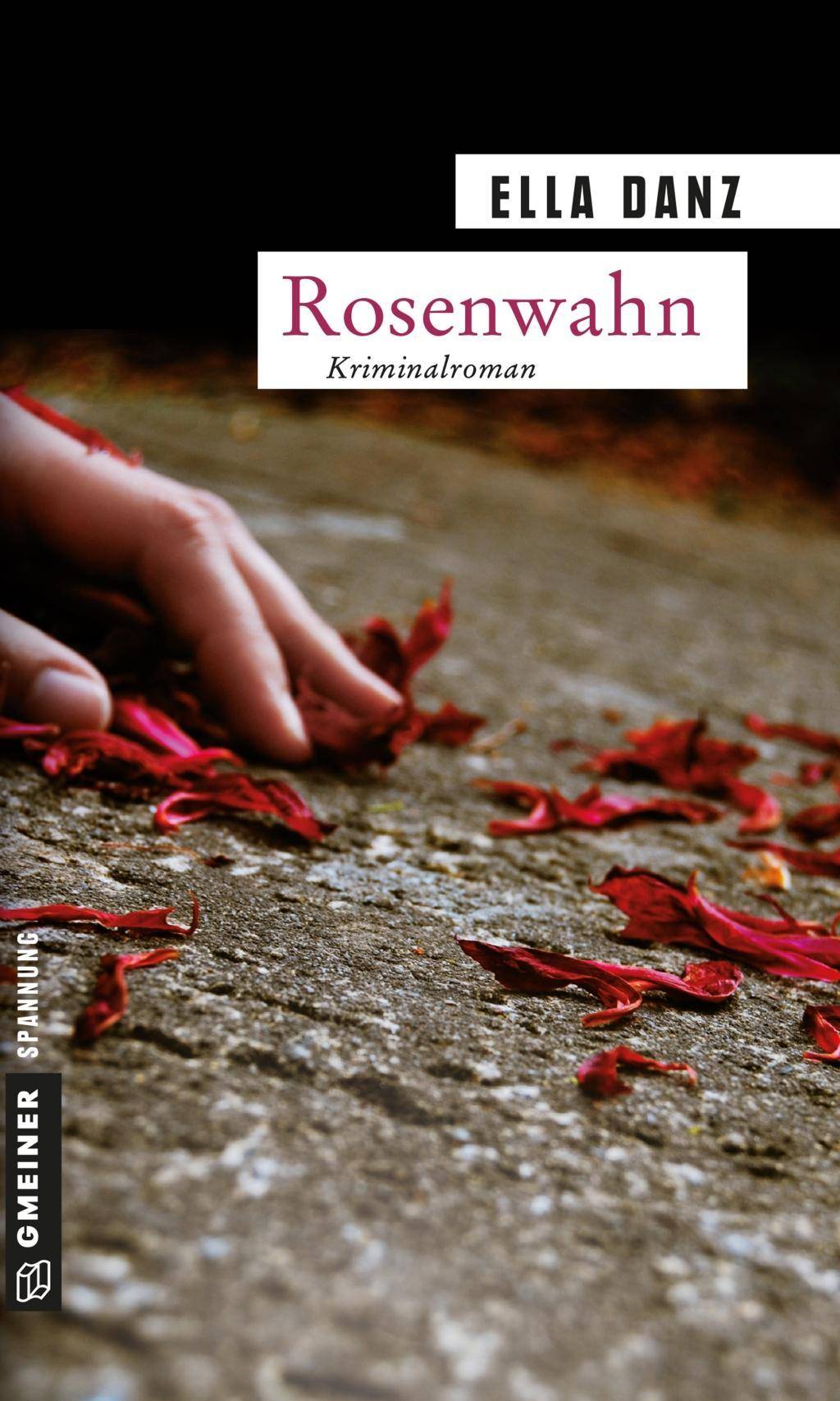 Rosenwahn Angermüllers fünfter Fall. Kriminalroman