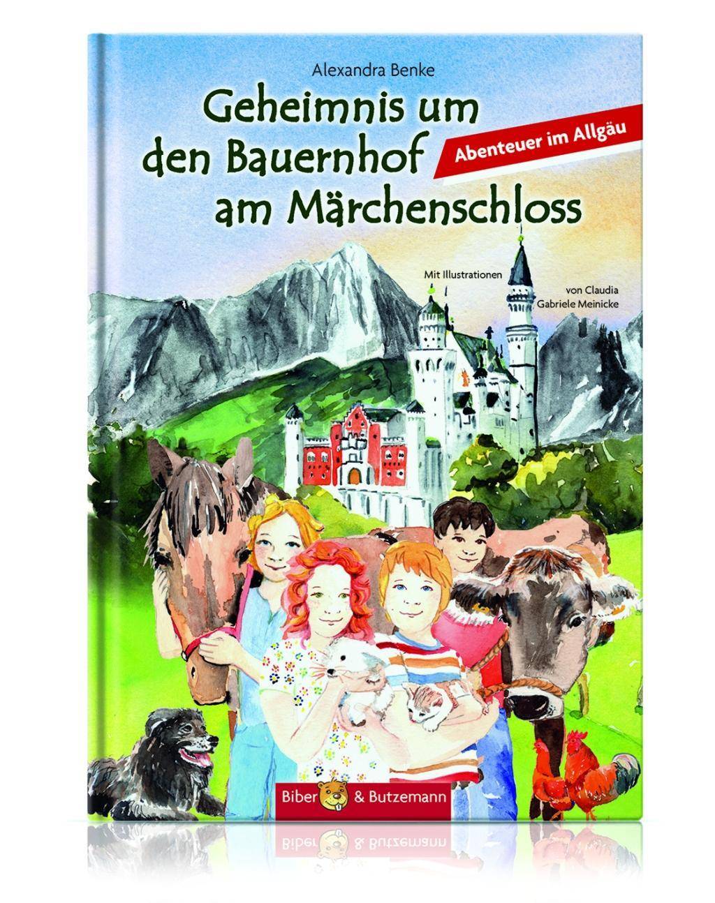 Geheimnisse rund um das Märchenschloss Ein Bauernhof-Abenteuer im Allgäu