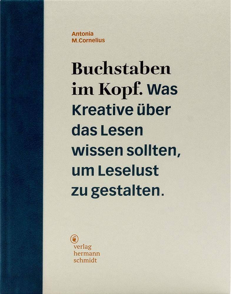 Buchstaben im Kopf Was Kreative über das Lesen wissen sollten, um Leselust zu gestalten
