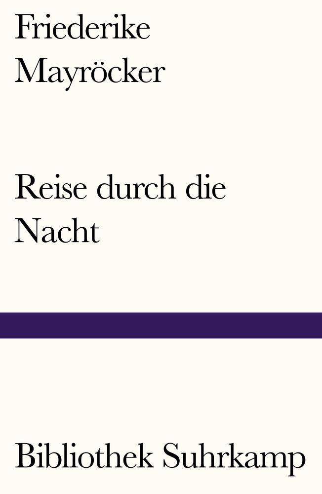 Reise durch die Nacht Bibliothek Suhrkamp 923