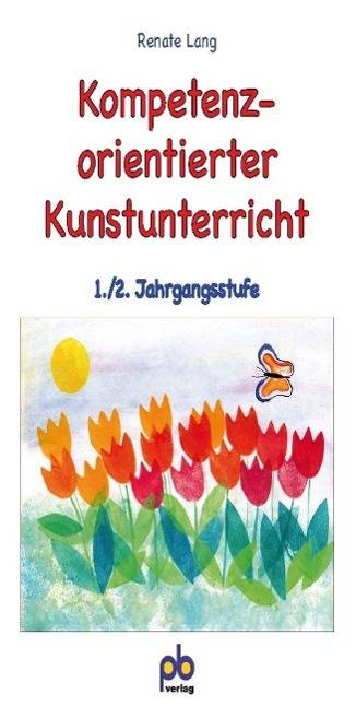 Kompetenzorientierter Kunstunterricht, 1./2. Jahrgangsstufe 1./2. Jahrgangstufe, Mathematik