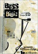 Bass Bible, deutschsprachige Ausgabe, mit 2 Audio-CDs Das ultimative Know-How für Bassisten