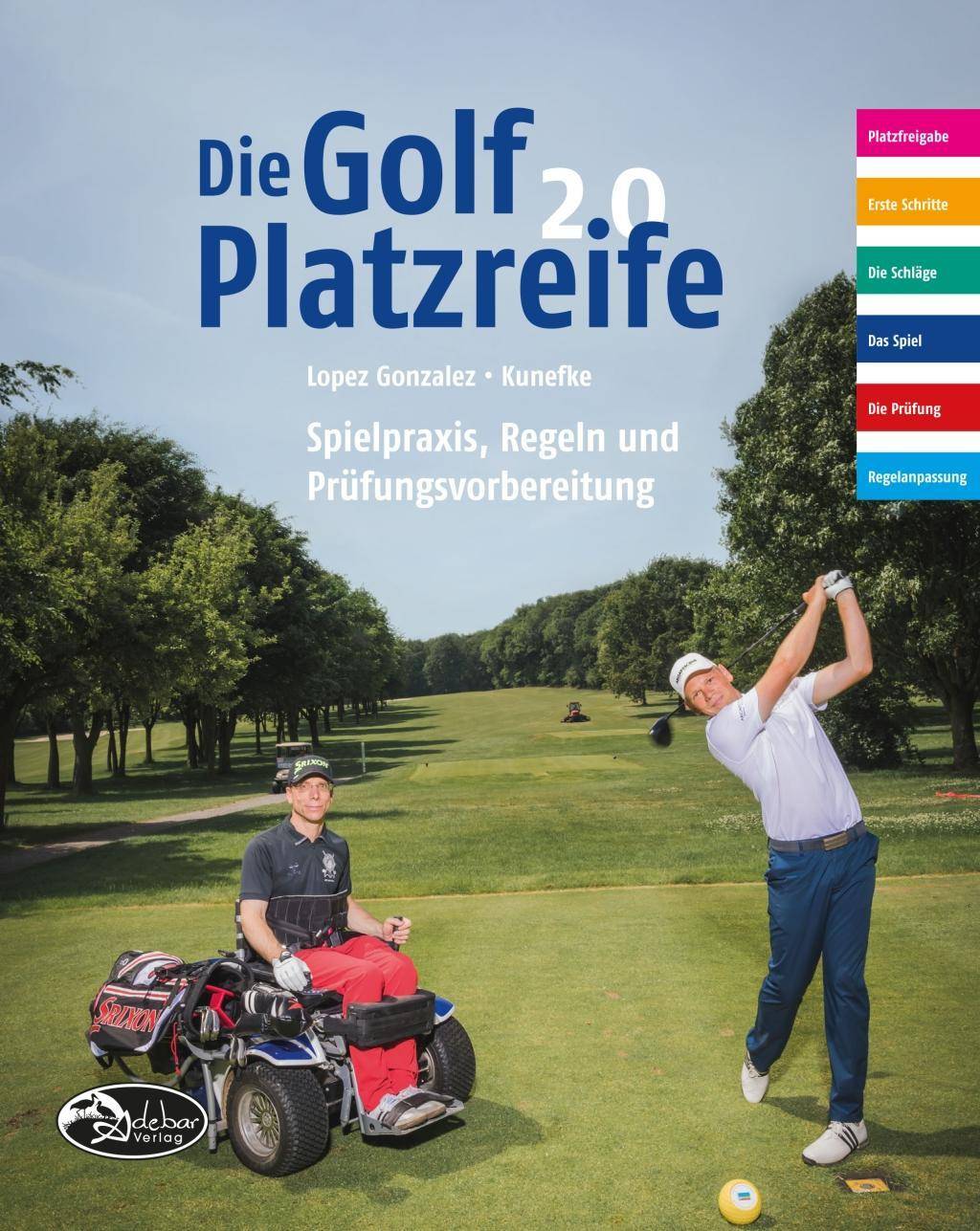Die Golf Platzreife 2.0 Spielpraxis, Regeln und Prüfungsvorbereitung