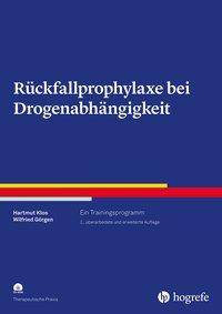 Rückfallprophylaxe bei Drogenabhängigkeit, mit CD-ROM Ein Trainingsprogramm