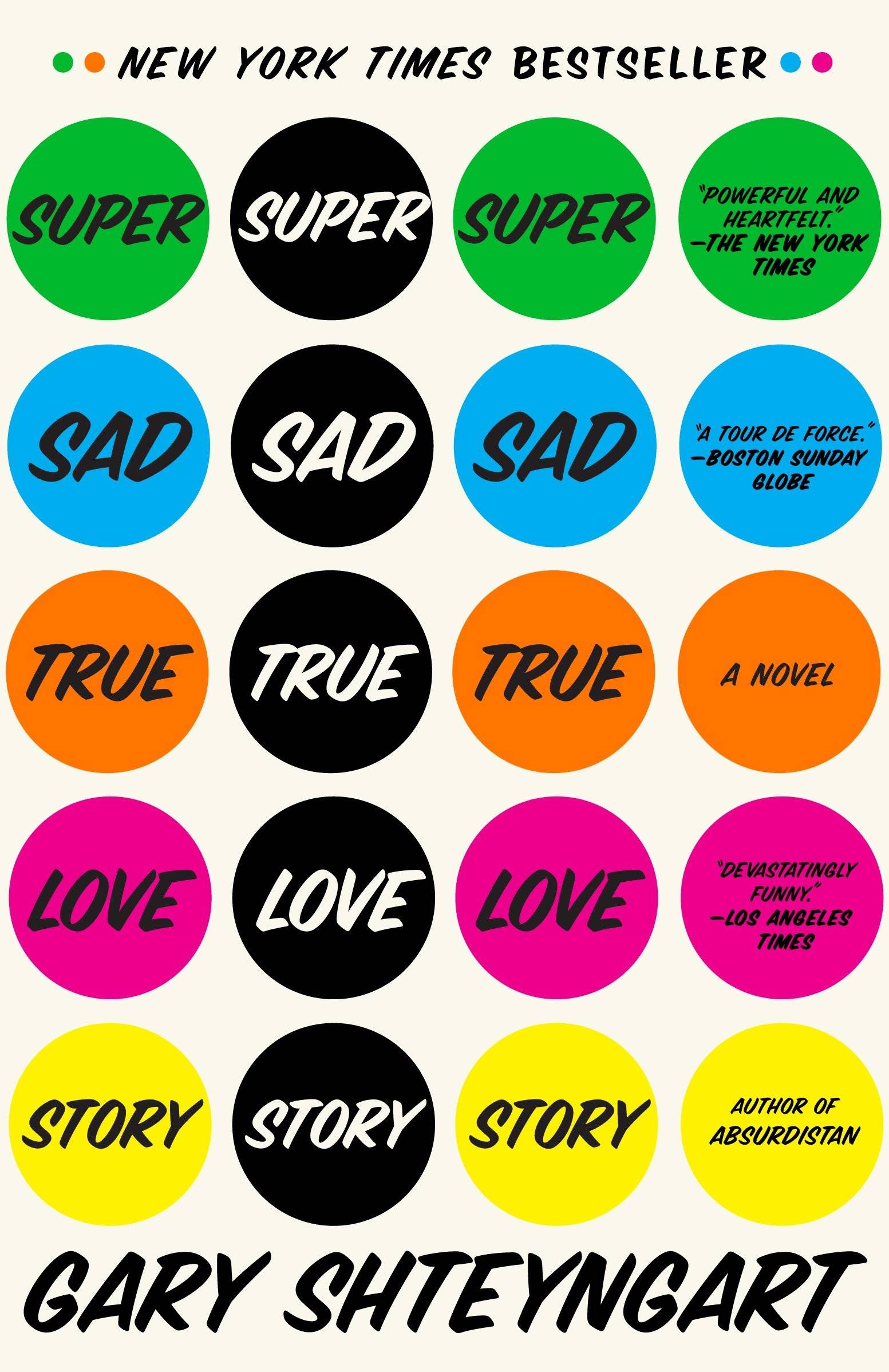 Super Sad True Love Story A Novel