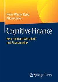 Cognitive Finance Neue Sicht auf Wirtschaft und Finanzmärkte