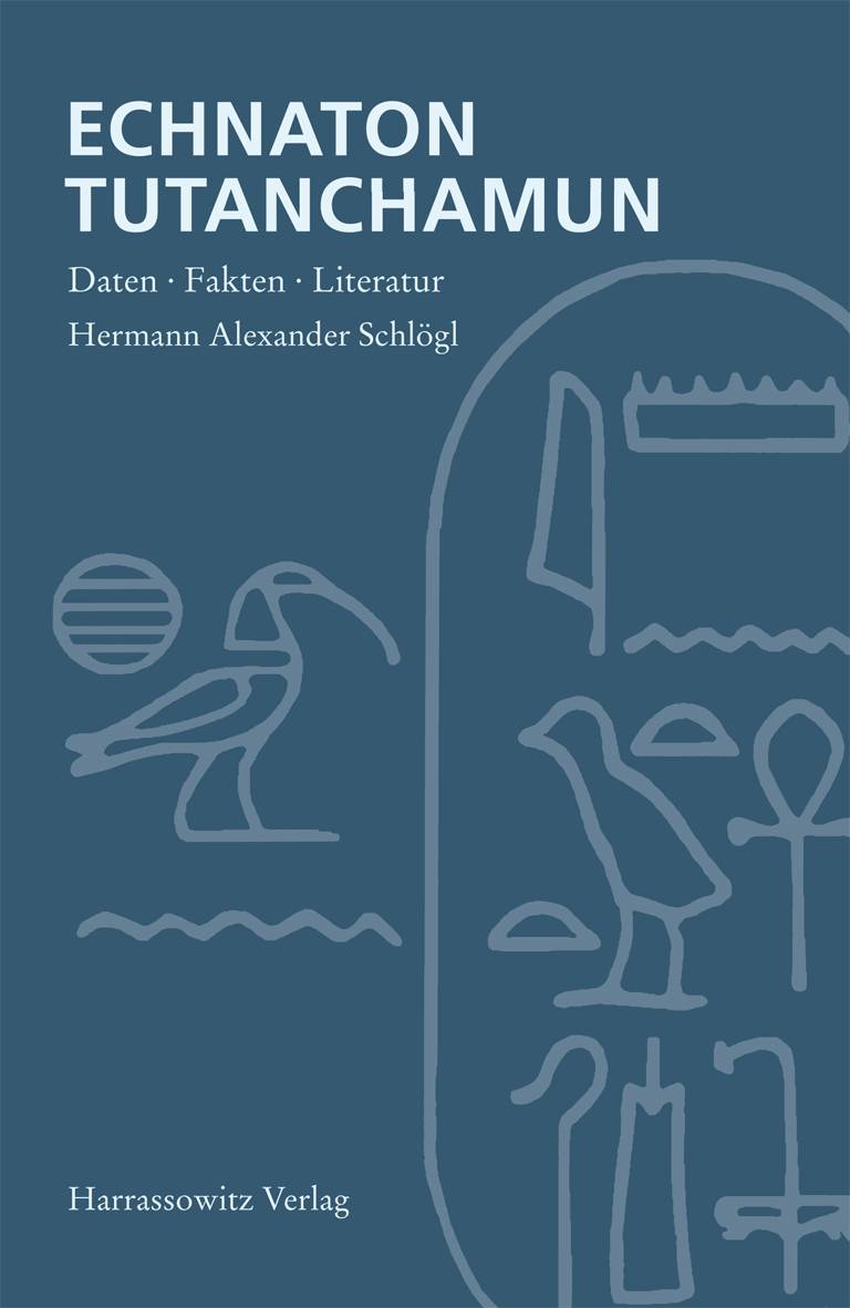 Echnaton, Tutanchamun Daten, Fakten, Literatur