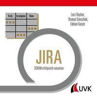 JIRA SCRUM erfolgreich umsetzen