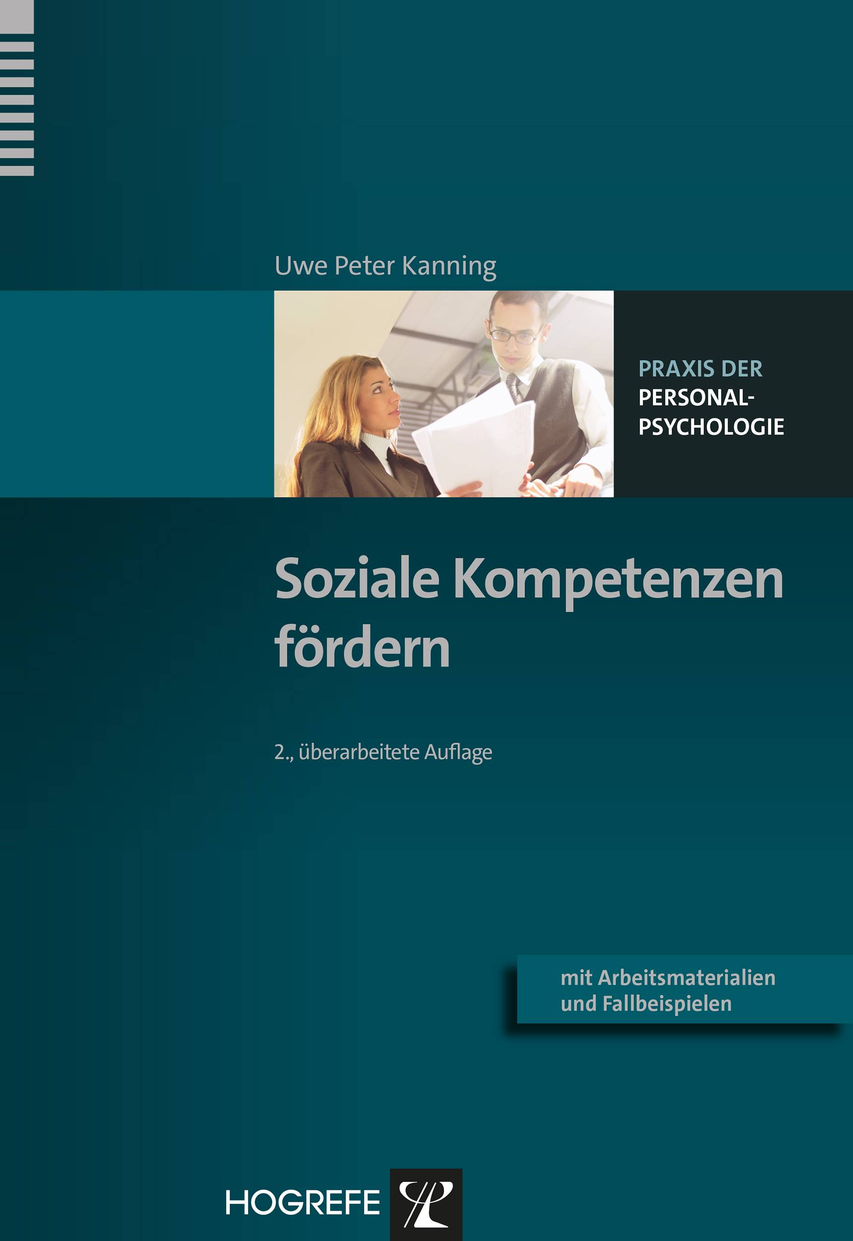 Soziale Kompetenzen fördern Mit Arbeitsmaterialien und Fallbeispielen
