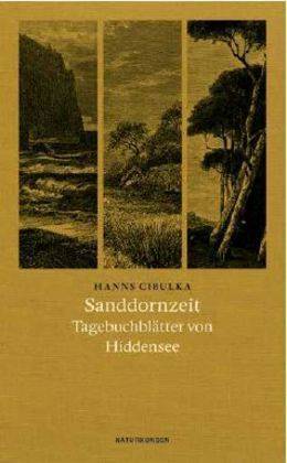 Sanddornzeit Tagebuchblätter von Hiddensee