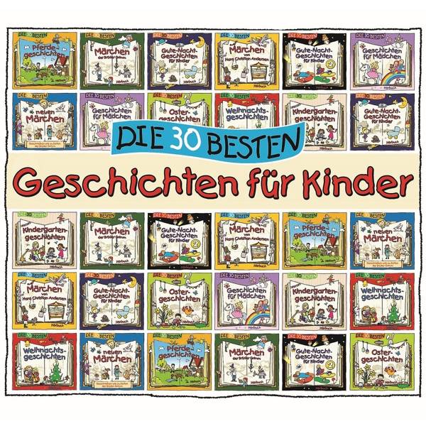 Die 30 besten Geschichten für Kinder (Hörbuch) Hörbuch, 2 CDs, Die 30 besten .. - Lamp und Leute