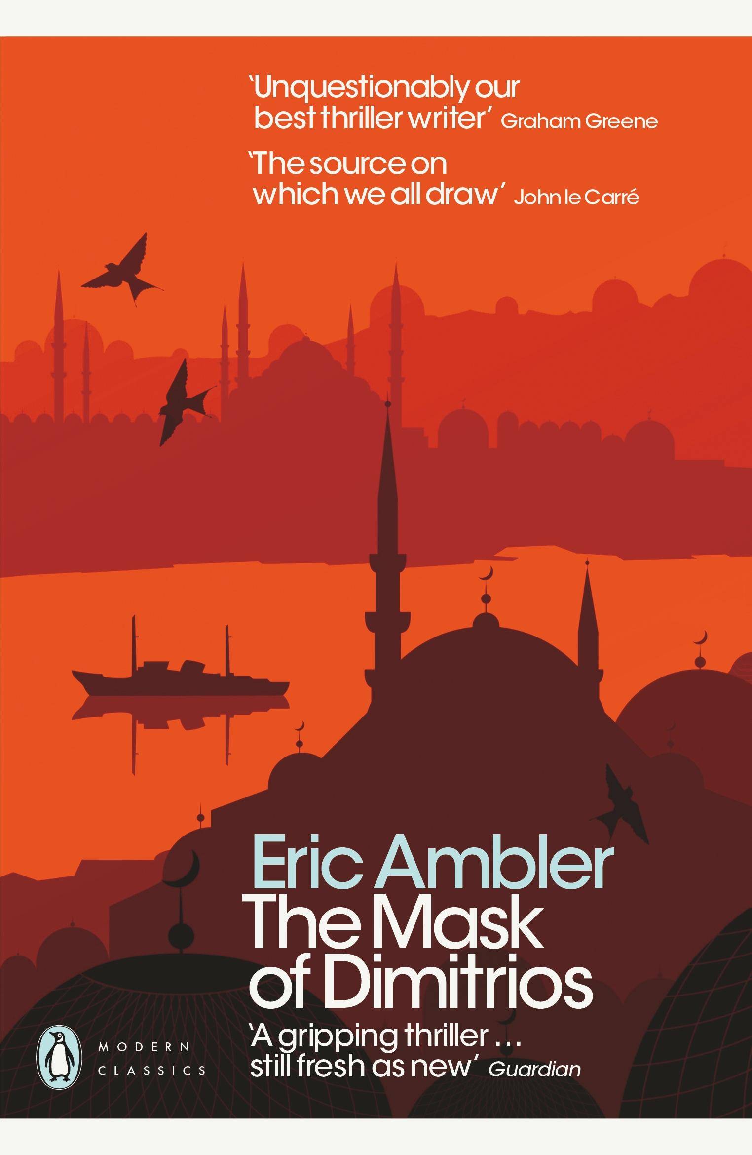 The Mask of Dimitrios With an Introduction by Mark Mazower