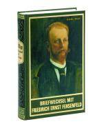 Briefwechsel mit Friedrich Ernst Fehsenfeld. Bd.2 1907 - 1912. Mit Briefen von und an Felix Krais u. a.