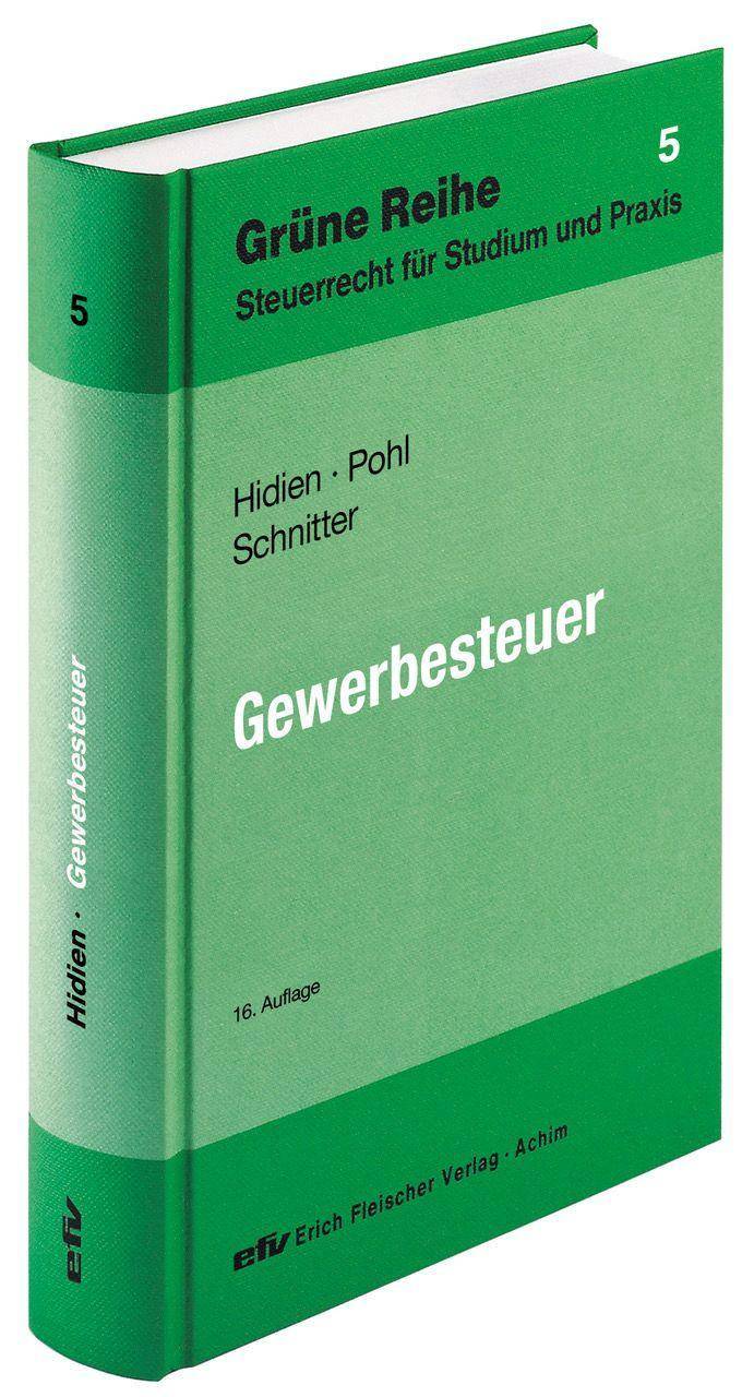 Gewerbesteuer Grüne Reihe 5, Steuerrecht für Studium und Praxis