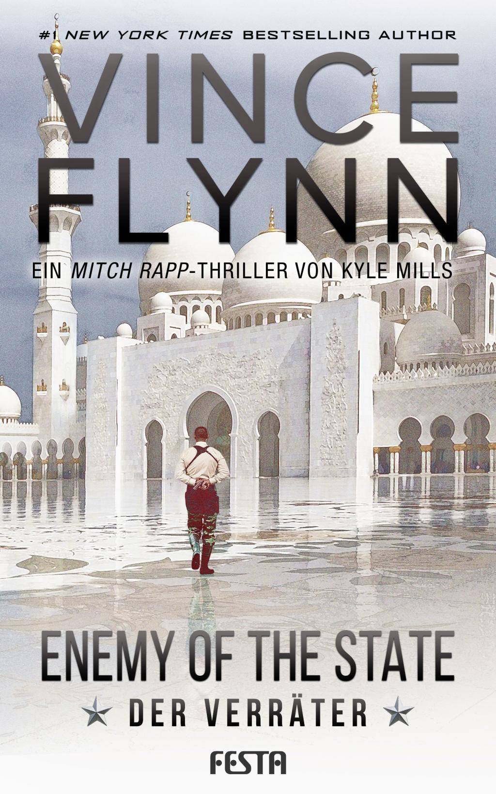 Enemy Of The State - Der Verräter Ein Mitch Rapp Thriller, Festa Action 77 - Mitch Rapp 16