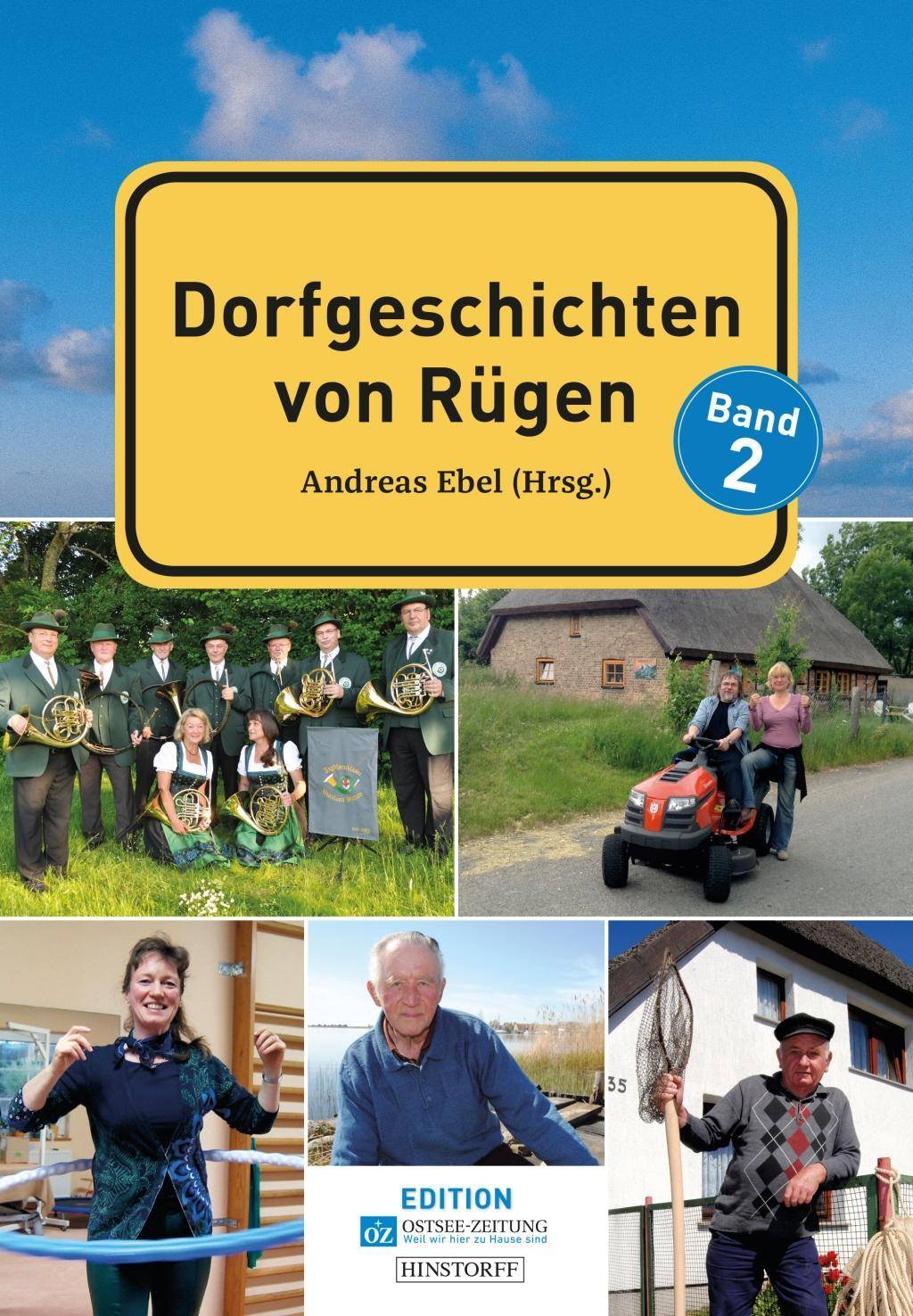 Dorfgeschichten von der Insel Rügen. Bd.2 Das Buch zur Reihe der Ostsee-Zeitung