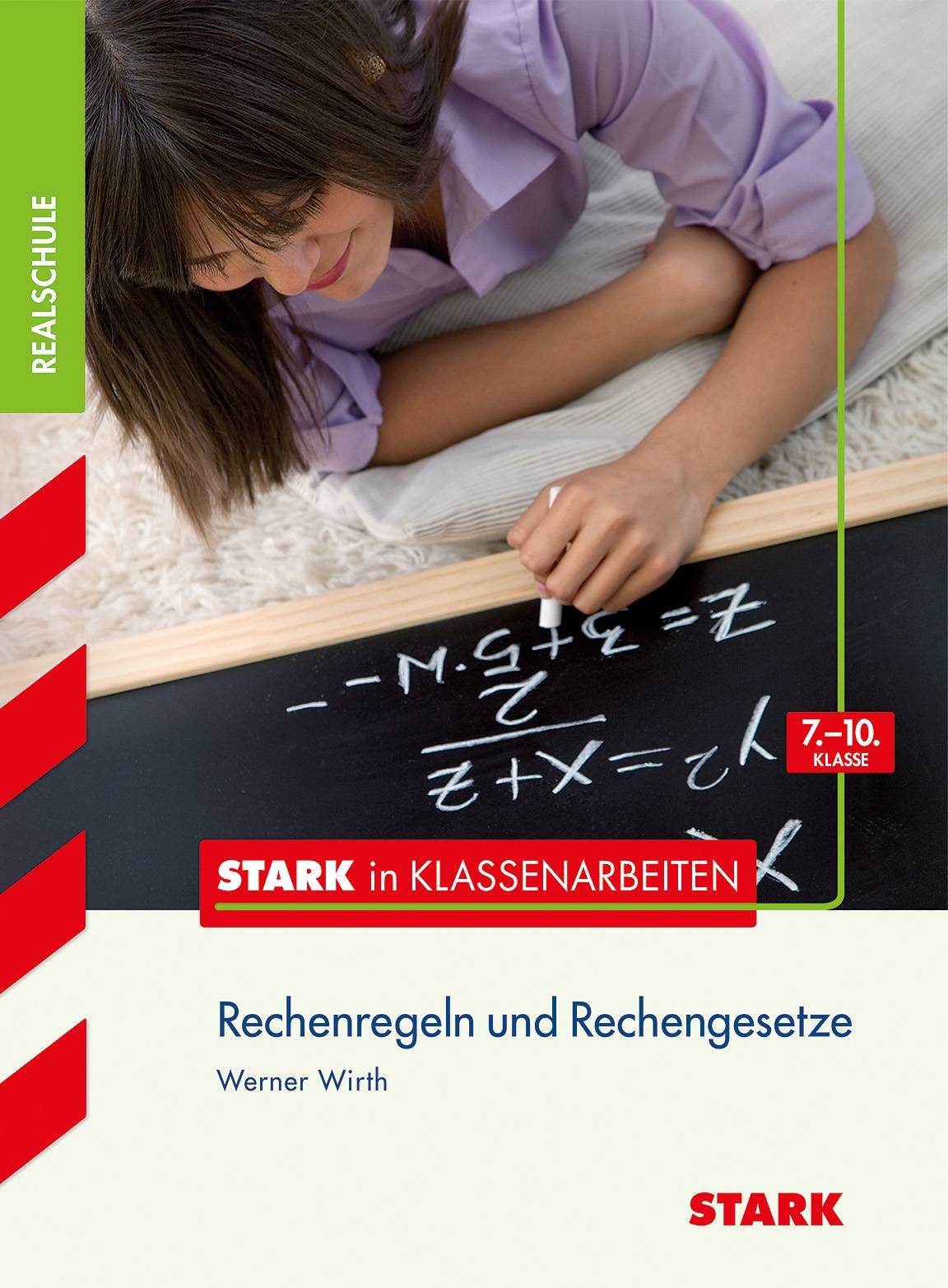 Rechenregeln und Rechengesetze, Realschule 7.-10. Klasse