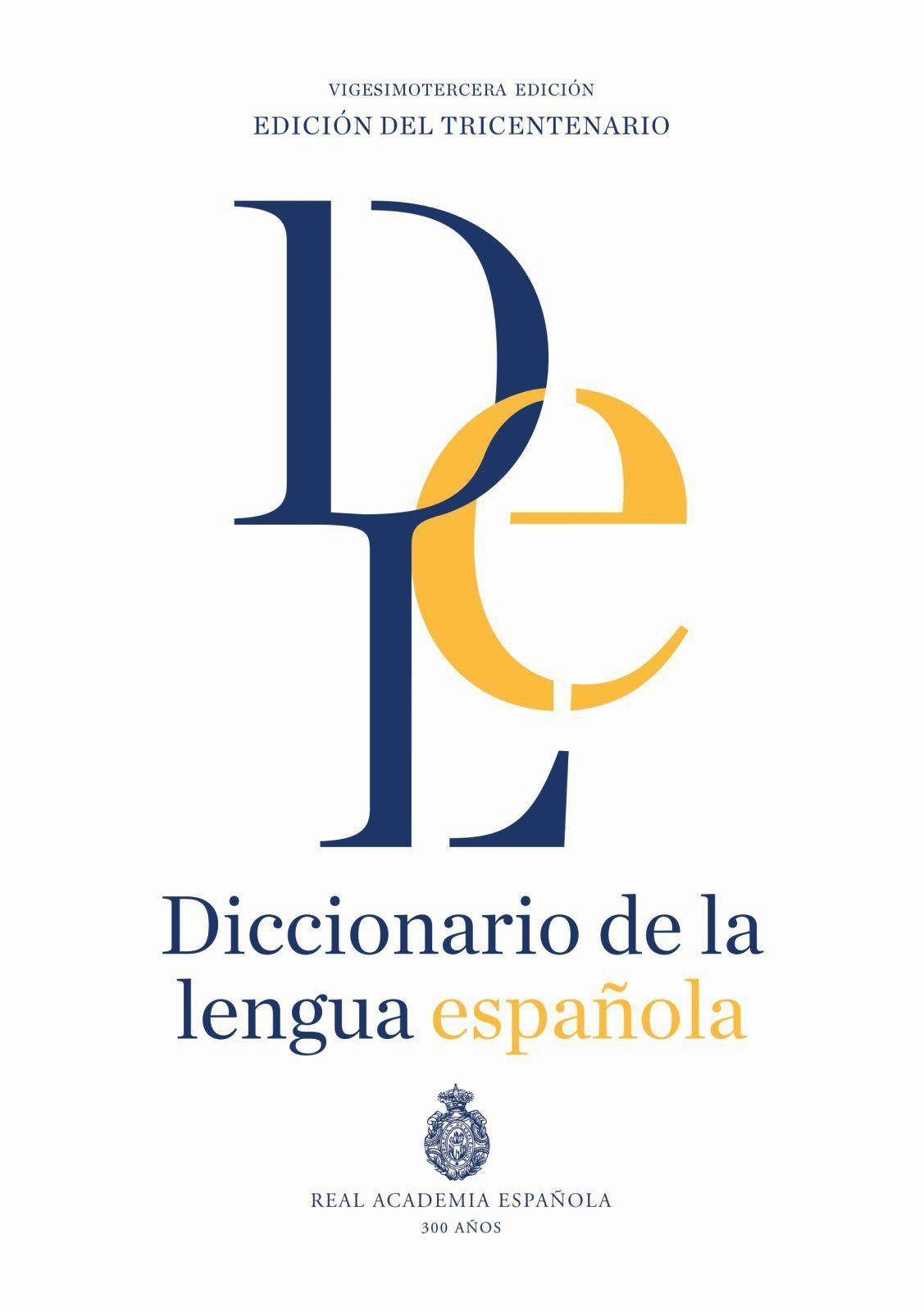 Diccionario de la lengua española Vigesimotercera edición