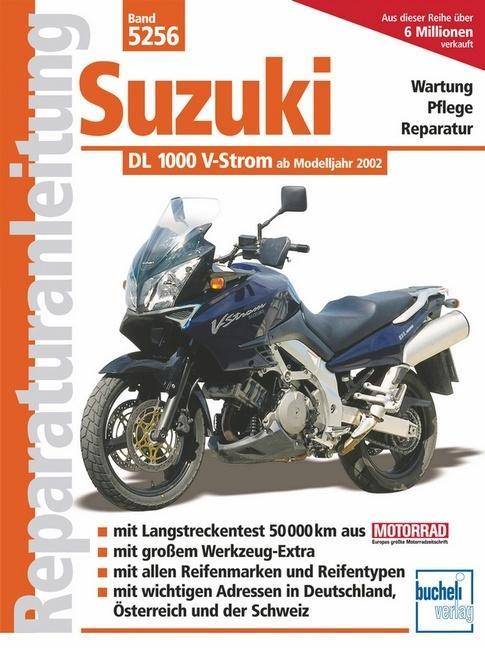 Suzuki DL 1000 V-Strom Ab Modelljahr 2002. Wartung, Pflege, Reparatur
