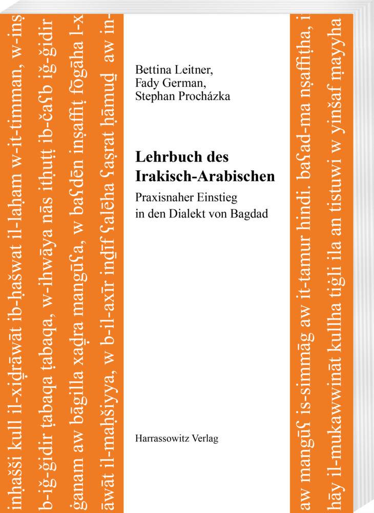 Lehrbuch des Irakisch-Arabischen Praxisnaher Einstieg in den Dialekt von Bagdad