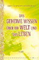 Das geheime Wissen über die Welt und das Leben Saint Germains Vermächtnis