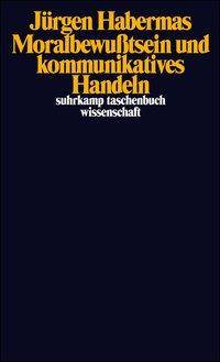 Moralbewußtsein und kommunikatives Handeln suhrkamp taschenbuch wissenschaft 422