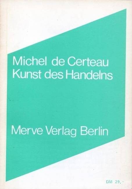 Kunst des Handelns Internationaler Merve Diskurs, IMD 140