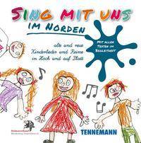 Sing mit uns im Norden, 2 Audio-CD Alte und neue Kinderlieder und Kinderreime in Hoch und auf Platt. CD Standard Audio Format