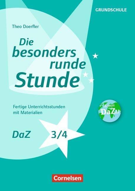 DaZ - Klasse 3/4 Fertige Unterrichtsstunden mit Materialien. Kopiervorlagen