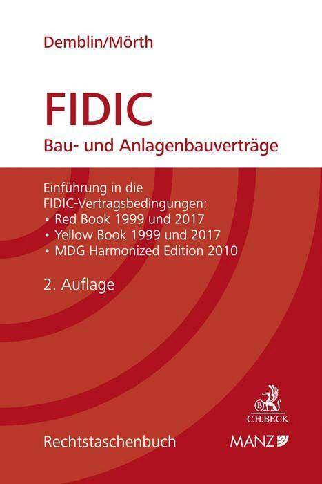 FIDIC Bau- und Anlagenbauverträge Allgemeine Vertragsbedingungen für Bauverträge