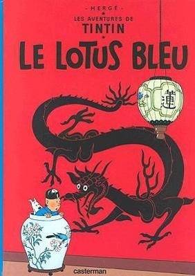 Les Aventures de Tintin - Le lotus bleu Les Aventures de Tintin 5