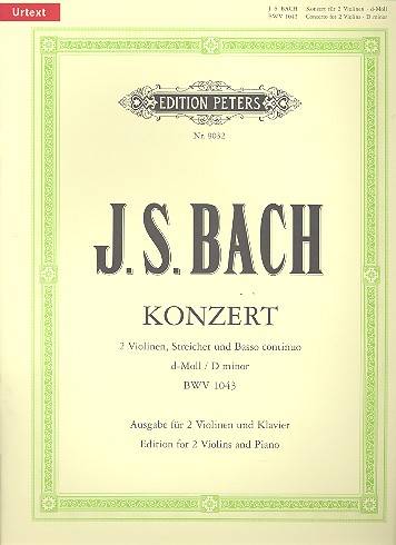 Doppelkonzert d-Moll BWV 1043, 2 Violinen und Klavier Neuausgabe. Urtext (D. Oistrach)