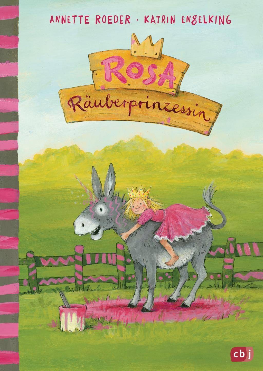Rosa Räuberprinzessin Die Rosa Räuberprinzessin-Reihe 1