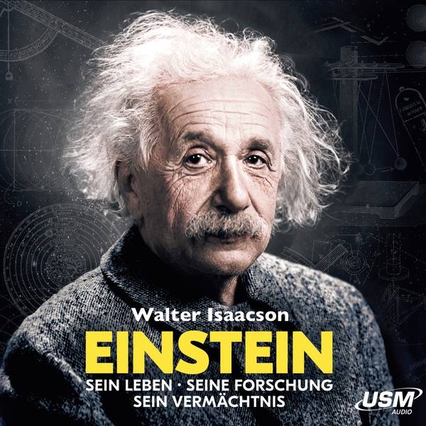 Einstein, 4 Audio-CD Sein Leben, seine Forschung, sein Vermächtnis, Lesung. CD Standard Audio Format