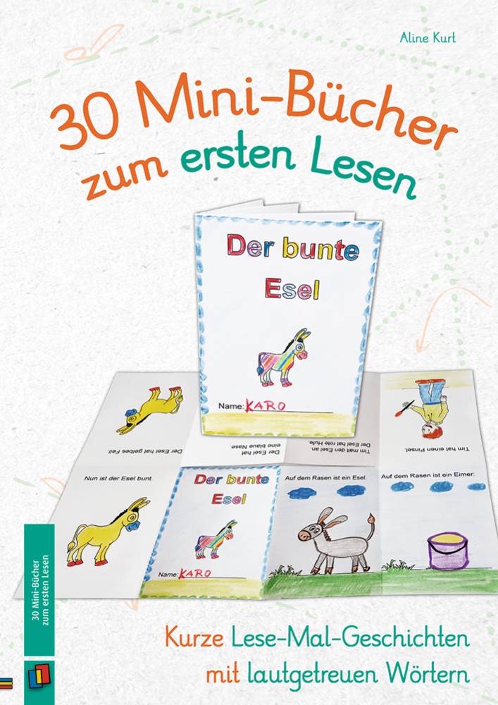 30 Mini-Bücher zum ersten Lesen Kurze Lese-Mal-Geschichten mit lautgetreuen Wörtern